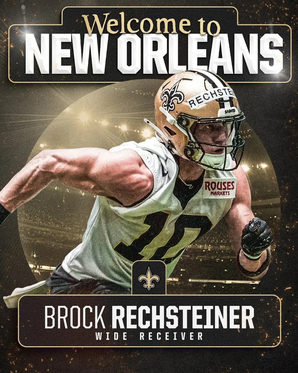 The New Orleans Saints Sign Wide Receiver Brock Rechsteiner