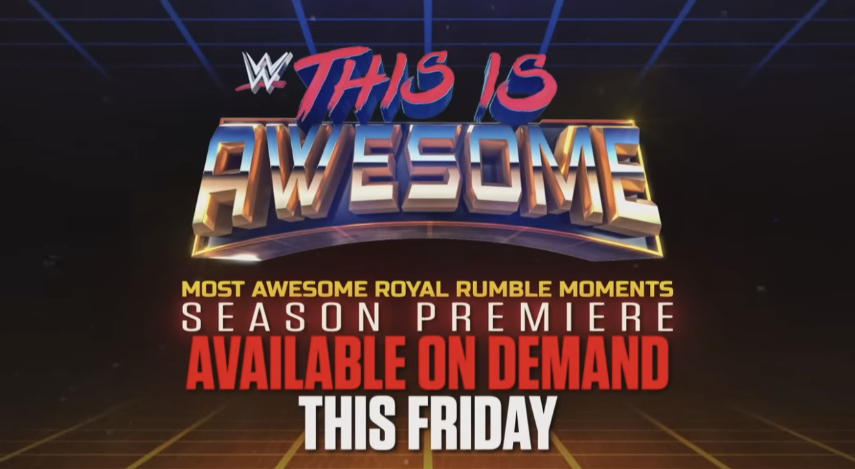 WWE ‘This Is Awesome’ Returns On 1/27/23