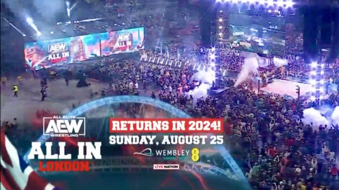 AEW Announces That All In Will Return To Wembley Stadium On August 25th ...