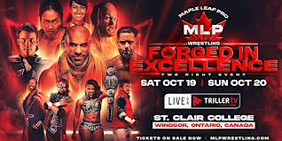 Maple Leaf Pro Wrestling: Forged In Excellence Night 2 Results