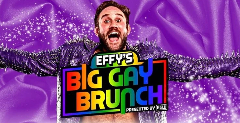 EXCLUSIVE: EFFY’s Big Gay Brunch To Return WrestleMania Weekend