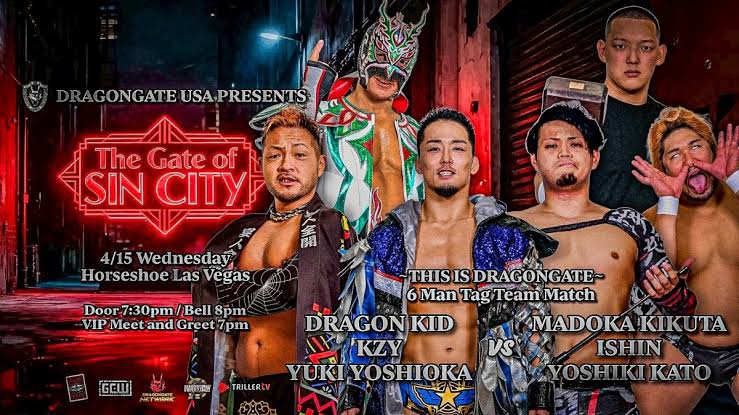 Dragon Gate The Gate Of Sin City Review – April 15, 2026