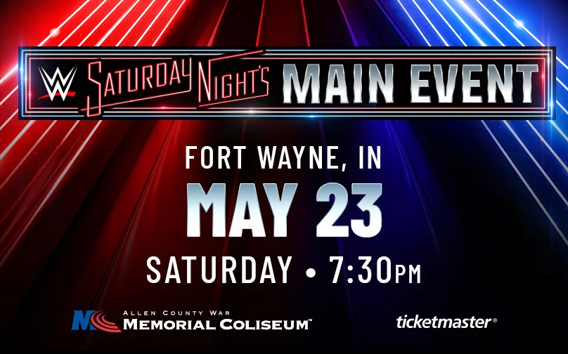 WWE Saturday Night’s Main Event in Fort Wayne Ticket Sales Update