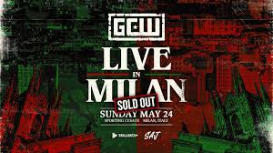 GCW Live In Milan Results – May 24th, 2026 – Milan, Italy